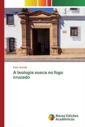 Schalk |  A teologia sueca no fogo cruzado | Buch |  Sack Fachmedien