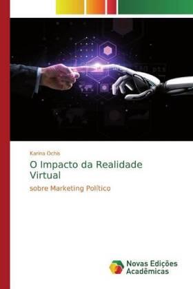 Ochis |  O Impacto da Realidade Virtual | Buch |  Sack Fachmedien