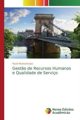 Bhattacharjee |  Gestão de Recursos Humanos e Qualidade de Serviço | Buch |  Sack Fachmedien