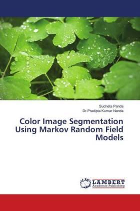 Panda / Nanda |  Color Image Segmentation Using Markov Random Field Models | Buch |  Sack Fachmedien