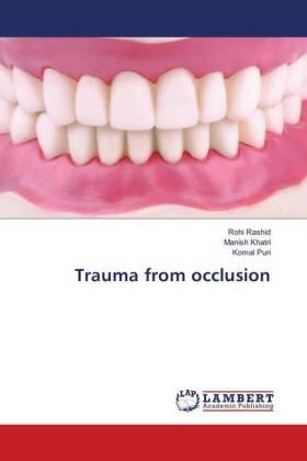 Rashid / Khatri / Puri |  Trauma from occlusion | Buch |  Sack Fachmedien