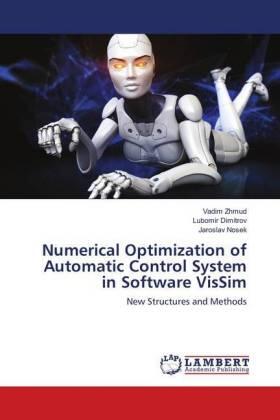 Zhmud / Dimitrov / Nosek |  Numerical Optimization of Automatic Control System in Software VisSim | Buch |  Sack Fachmedien