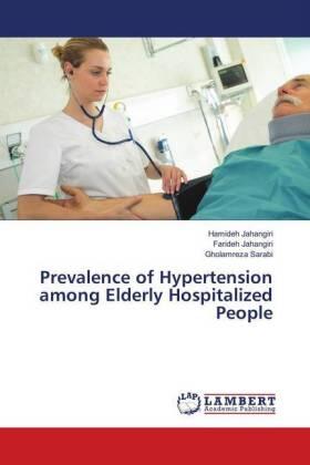 Jahangiri / Sarabi |  Prevalence of Hypertension among Elderly Hospitalized People | Buch |  Sack Fachmedien