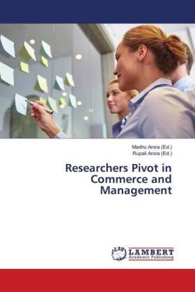 Arora |  Researchers Pivot in Commerce and Management | Buch |  Sack Fachmedien