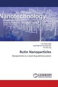 Khian Giap / Kalaimani / Yee Ling |  Rutin Nanoparticles | Buch |  Sack Fachmedien