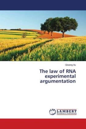 Xu | The law of RNA experimental argumentation | Buch | 978-613-9-84533-0 | sack.de