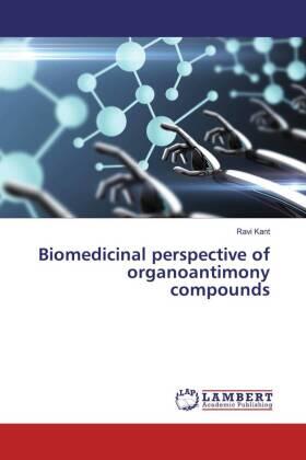 Kant |  Biomedicinal perspective of organoantimony compounds | Buch |  Sack Fachmedien