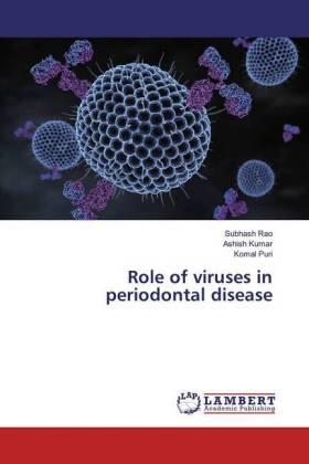 Rao / Kumar / Puri |  Role of viruses in periodontal disease | Buch |  Sack Fachmedien