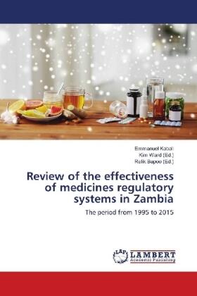 Kabali / Ward / Bapoo |  Review of the effectiveness of medicines regulatory systems in Zambia | Buch |  Sack Fachmedien