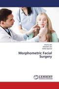 Jain / Agarwal |  Morphometric Facial Surgery | Buch |  Sack Fachmedien