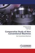 Shringi / Kumar / Tiwari |  Comparative Study of Non Conventional Machines | Buch |  Sack Fachmedien
