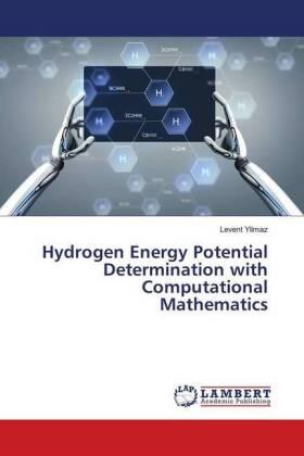Yilmaz |  Hydrogen Energy Potential Determination with Computational Mathematics | Buch |  Sack Fachmedien
