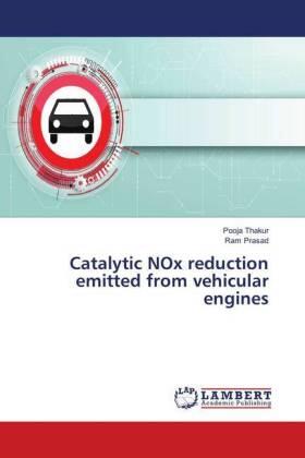 Thakur / Prasad |  Catalytic NOx reduction emitted from vehicular engines | Buch |  Sack Fachmedien