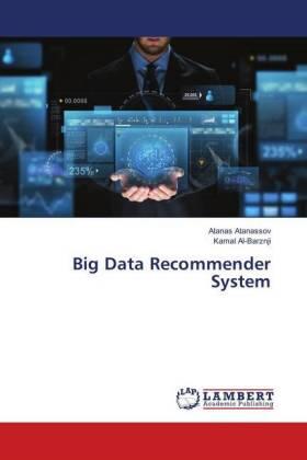 Atanassov / Al-Barznji |  Big Data Recommender System | Buch |  Sack Fachmedien