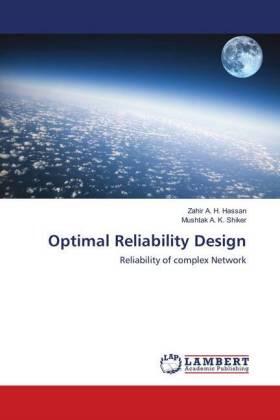Hassan / Shiker |  Optimal Reliability Design | Buch |  Sack Fachmedien