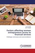 Angila / Cheluget |  Factors affecting women entrepreneurs access to financial services | Buch |  Sack Fachmedien