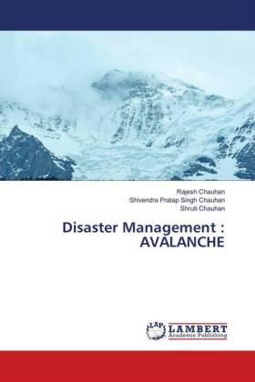 Chauhan |  Disaster Management : AVALANCHE | Buch |  Sack Fachmedien