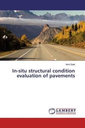 Goel |  In-situ structural condition evaluation of pavements | Buch |  Sack Fachmedien