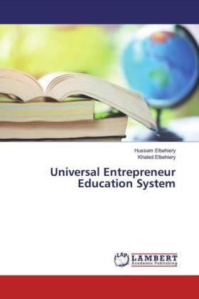 Elbehiery |  Universal Entrepreneur Education System | Buch |  Sack Fachmedien