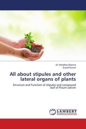 Sharma / Kumar |  All about stipules and other lateral organs of plants | Buch |  Sack Fachmedien