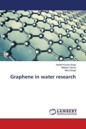Singh / Verma |  Graphene in water research | Buch |  Sack Fachmedien