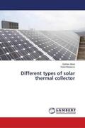 Abed / Badescu |  Different types of solar thermal collector | Buch |  Sack Fachmedien