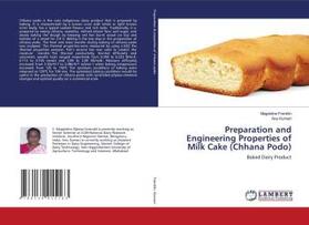Franklin / Kumari |  Preparation and Engineering Properties of Milk Cake (Chhana Podo) | Buch |  Sack Fachmedien
