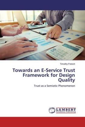 French |  Towards an E-Service Trust Framework for Design Quality | Buch |  Sack Fachmedien