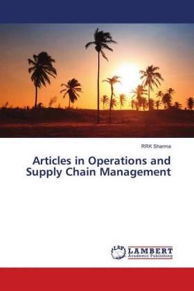 Sharma | Articles in Operations and Supply Chain Management | Buch | 978-613-9-91751-8 | sack.de