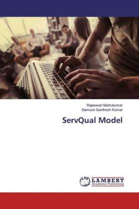 Muthukumar / Santhosh Kumar |  ServQual Model | Buch |  Sack Fachmedien