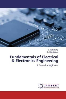 Muthubalaji / Vijayakumar |  Fundamentals of Electrical & Electronics Engineering | Buch |  Sack Fachmedien