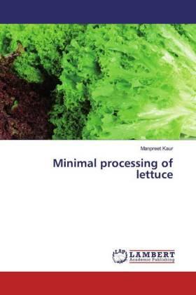 Kaur |  Minimal processing of lettuce | Buch |  Sack Fachmedien