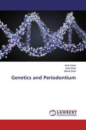 Parikh / Shah |  Genetics and Periodontium | Buch |  Sack Fachmedien