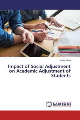 Khan |  Impact of Social Adjustment on Academic Adjustment of Students | Buch |  Sack Fachmedien