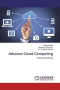 Singh / Madhavi / Kale |  Advance Cloud Computing | Buch |  Sack Fachmedien