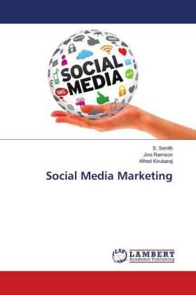 Senith / Ramson / Kirubaraj | Social Media Marketing | Buch | 978-613-9-95416-2 | sack.de
