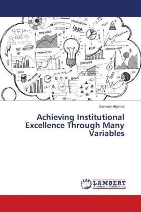 Aljamal | Achieving Institutional Excellence Through Many Variables | Buch | 978-613-9-95507-7 | sack.de