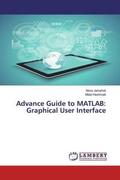 Jamshidi / Heshmati |  Advance Guide to MATLAB: Graphical User Interface | Buch |  Sack Fachmedien