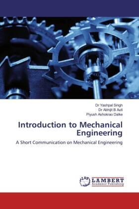 Singh / Auti / Dalke | Introduction to Mechanical Engineering | Buch | 978-613-9-97609-6 | sack.de