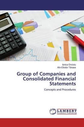 Oncioiu / T¿nase |  Group of Companies and Consolidated Financial Statements | Buch |  Sack Fachmedien