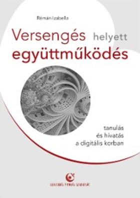 Rémán |  Versengés helyett együttmuködés | eBook | Sack Fachmedien