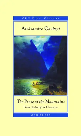 Qazbegi |  The Prose of the Mountains | Buch |  Sack Fachmedien