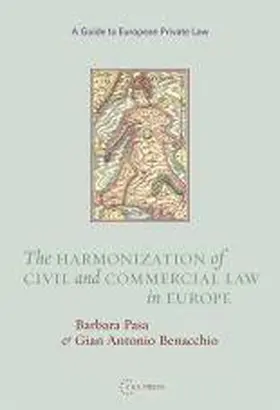 Benacchio / Pasa |  The Harmonization of Civil and Commercial Law in Europe | eBook | Sack Fachmedien