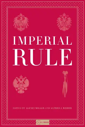 Rieber / Miller |  Imperial Rule | eBook | Sack Fachmedien