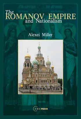 Miller |  The Romanov Empire and Nationalism | eBook | Sack Fachmedien