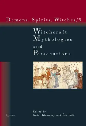 Klaniczay / Pócs |  Witchcraft Mythologies and Persecutions | eBook | Sack Fachmedien