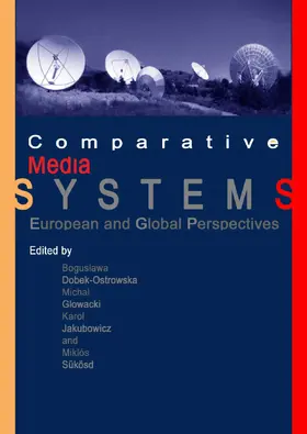 Sükösd / Dobek-Ostrowska / Jakubowicz |  Comparative Media Systems | eBook | Sack Fachmedien