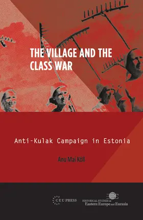 Kõll |  The Village and the Class War | Buch |  Sack Fachmedien