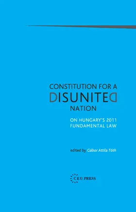 Tóth |  Constitution for a Disunited Nation | Buch |  Sack Fachmedien