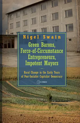 Swain |  Green Barons, Force-Of-Circumstance Entrepreneurs, Impotent Mayors | Buch |  Sack Fachmedien